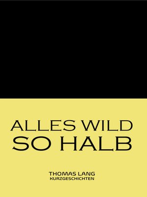 cover image of Alles wild so halb